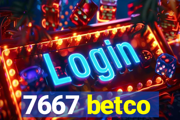 7667 betco